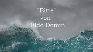 Ulrich Maiwald spricht quotBittequot ein Gedicht von Hilde Domin [upl. by Enirehtahc]