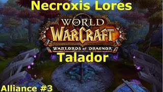 Warlords of Draenor Beta  Talador A Chapter 3  The Plight of the Arakkoa  Necroxis Lores [upl. by Chlores]