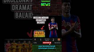 celta vigo vs Barcelona timnas laliga barcelona hasilbolatadimalam [upl. by Allerie209]