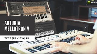 ARTURIA MELLOTRON V PL REVIEW TEST [upl. by Sarene]