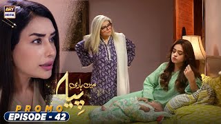 Mein Hari Piya Episode 42  Promo  ARY Digital Drama [upl. by Nosna]