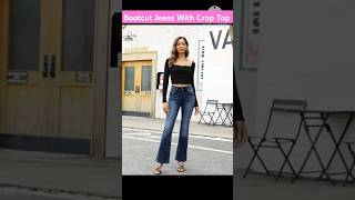 Bootcut jeans with crop top shorts viralvideo youtubeshorts [upl. by Lazarus501]