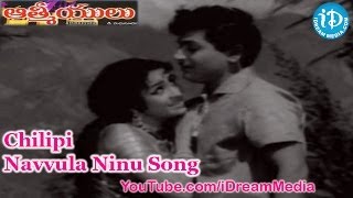 Aathmeeyulu Movie Songs  Chilipi Navvula Ninu Song  ANR  Vanisri [upl. by Aicirt]