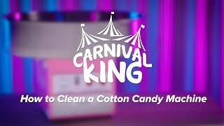 How to Clean a Carnival King Cotton Candy Machine [upl. by Roxana124]