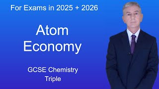 GCSE Chemistry Revision quotAtom Economyquot Triple [upl. by Destinee]