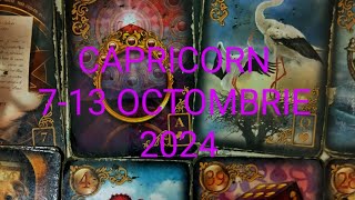 Capricorn Tarot Horoscop 713 Octombrie 2024 [upl. by Waddell444]