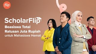 SCHOLARFLIP Dapatkan Ratusan Juta Rupiah Beasiswa Untuk Mahasiswa Hemat [upl. by Notnyw]