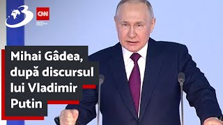 Mihai Gâdea după discursul lui Vladimir Putin Am asistat la disperarea şi delirul lui Putin [upl. by Assenar]