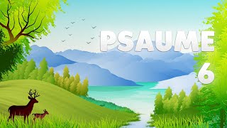 PSAUME 6 [upl. by Felise85]