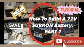 How To Build A 72V SURRON Battery PART 1 [upl. by Yerffeg]