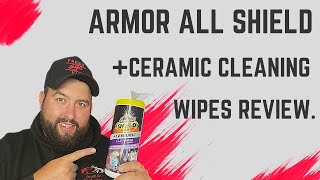 ARMOR ALL SHIELD CERAMIC CLEANING WIPES REVIEW [upl. by Kania]