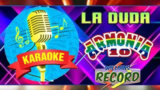 LA DUDA  ARMONÍA 10  KARAOKE PISTA WRECORD PIURA [upl. by Seward]