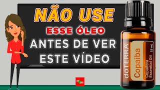 😱SAIBA TUDO sobre o Óleo de Copaíba🤔Da extração ao consumo e Todos os Benefícios da Copaíba [upl. by Torrance]