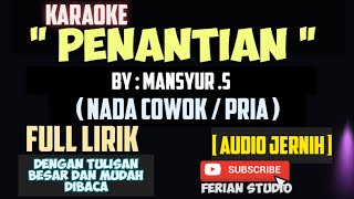 PENANTIANMANSYUR S   NADA COWOKPRIA  VERSI DANGDUT ORGAN TUNGGAL [upl. by Pellegrini]