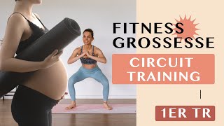 SPORT GROSSESSE  1er TRIMESTRE  CIRCUIT TRAINING [upl. by Airotahs698]