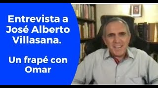 Entrevista personal a José Alberto Villasana [upl. by Hevak]