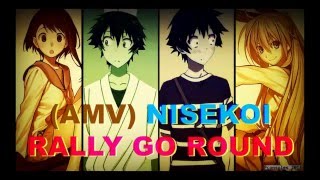 AMV NISEKOI Season 12  2016【Rally Go Round  LiSA FULL】 The BEST [upl. by Daraj]