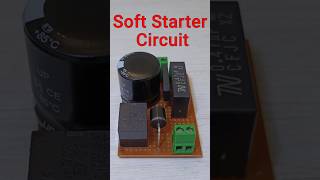 Soft Starter Circuit For AC Appliances [upl. by Ojibbob712]