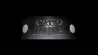 MR WOT ENTERTAINMENT PRESENT CRUDTIME SHOWCASE TRAILOR [upl. by Fisken]