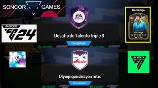 EA FC 24 DESAFIO DE TALENTO TRIPLE 3  OLYMPIQUE DE LYON RETRO  GAZZANIGA IF DE 84 [upl. by Johiah237]