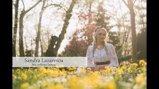 Sandra Lazarescu  Ma vorbeste lumea [upl. by Arihsak132]