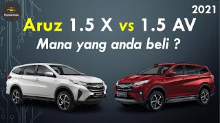 【Aruz 2021】Perodua Aruz l Aruz 15 X vs Aruz 15 AV l Perodua Aruz l Aruz Review l Aruz Advance [upl. by Hgielrak606]