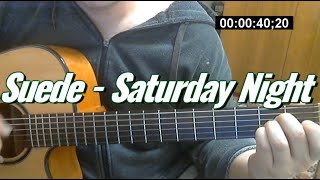 Saturday Night  Suede fingerstyle cover by ivpershin [upl. by Niliram]