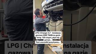 LPG  Charger 57  Instalacja gazowa KME TWIN na gazie temp 120 stopni płyn się gotuje…😱🤔 LPG [upl. by Ohare342]