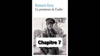 7  La promesse de laube  livre audio  Romain Gary  chapitre 7 [upl. by Airegin]