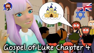 Gospel of Luke  Chapter 4 [upl. by Yelsnik]