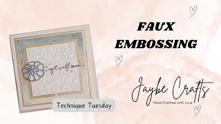 Technique Tuesday  Faux Embossing [upl. by Etnaud154]