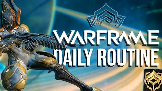 My Daily Warframe Routine As a Mastery Rank 14 Player [upl. by Arlina]