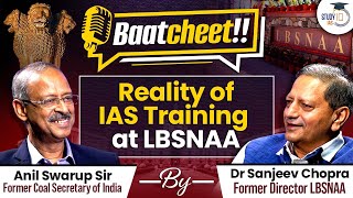 How IAS Officers Are Trained at LBSNAA Revealed by ExLBSNAA Director  Dr Sanjeev Chopra  UPSC [upl. by Lyrrehs]