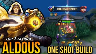 Aldous Best One Shot Full Damage Build  Top 1 Global Aldous Gameplay amp Build  MLBB [upl. by Linneman241]