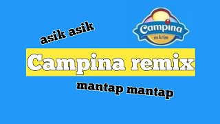 Campina remix  lagu es krim viral [upl. by Notaes657]