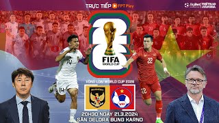 VÒNG LOẠI WORLD CUP 2026  Indonesia vs Việt Nam 20h30 ngày 213 trực tiếp bóng đá VTV5 FPT Play [upl. by Aisiram]