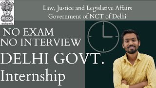 Law Justice and Legislative Affairs Government of NCT of Delhi INTERNSHIP FOR COLLAGE LAW STUDENTS [upl. by Falito]