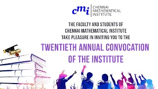 Chennai Mathematical Institute  Twentieth Annual Convocation  Livestream  29072023 [upl. by Toomin]