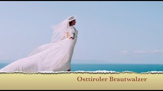 Osttiroler Brautwalzer [upl. by Nnayar]