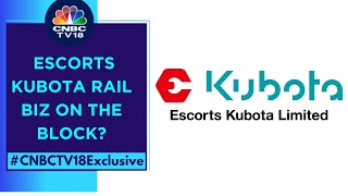 Escorts Kubota Is Likely To Sell Its Railway Business Sources  CNBC TV18 [upl. by Georgiana524]