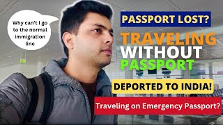 Travel on EC  Deported to India  Passport Lost  Travel with Emergency Passport  Indian Passport [upl. by Molly]