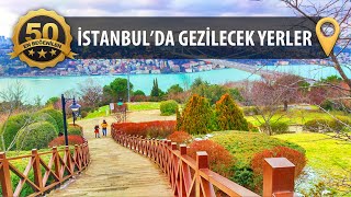 İstanbul Gezilecek Yerler Listesi 50 Öneri  gezilesiyercom [upl. by Daniala]