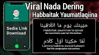 Download Nada Dering Habbitak Yaumatlaqina [upl. by Prevot]