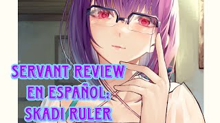 FGO Servant Review En español ScathachSkadi Summer Ruler 5 [upl. by Avlasor]