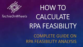 RPA Feasibility Analysis  How to calculate process feasibility  Feasibility matrix  RPA Tutorial [upl. by Ettenuj646]