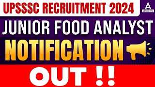 UPSSSC Junior Food Analyst Notification 2024 Out  UPSSSC Recruitment 2024  Full Details [upl. by Dirtsa781]