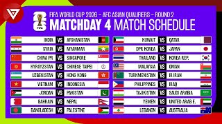 Matchday 4 Schedule FIFA World Cup 2026 AFC Asian Qualifiers Round 2 [upl. by Llekram]