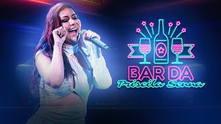 Bar da Priscila Senna  CD Completo 2023 [upl. by Noxid272]