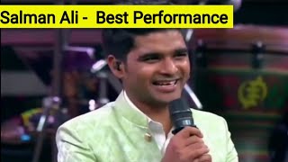 Salman Ali Indian idol  Mere Rashke kamal Singing Best Performance [upl. by Nierman]