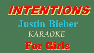 INTENTIONS  Justin Bieber  KARAOKE for GIRLS [upl. by Melisent]